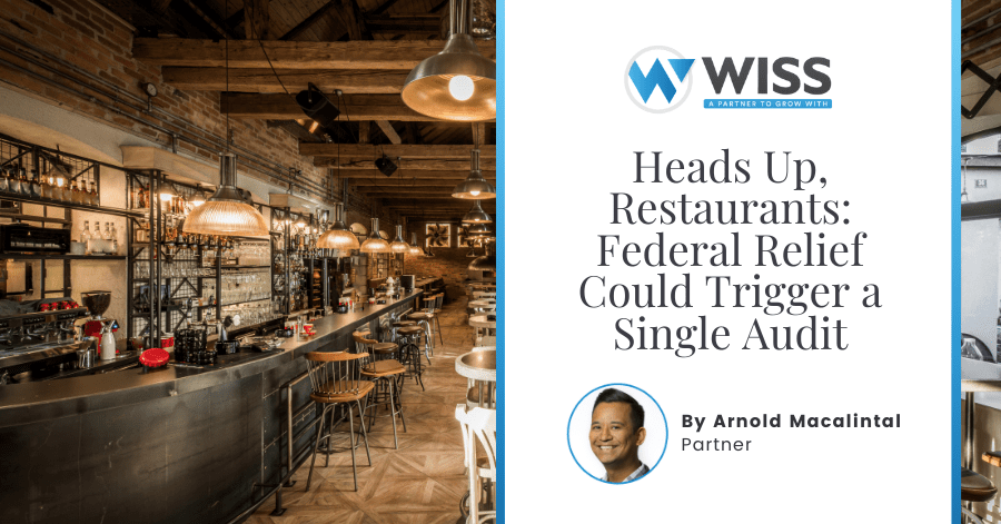 Heads Up, Restaurants: Federal Relief Could Trigger a Single Audit